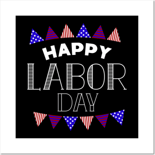 Happy Labor Day Posters and Art